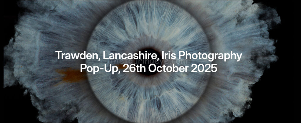 Trawden Iris Photography pop-up. Iris photography. Eye photography. Irisography. The Touring Eye